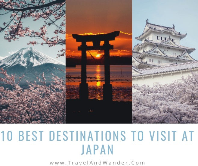 10 Best Destinations To Visit At Japan